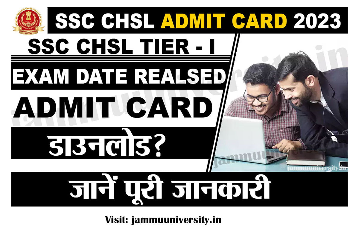 SSC CHSL Admit Card 2023 Download