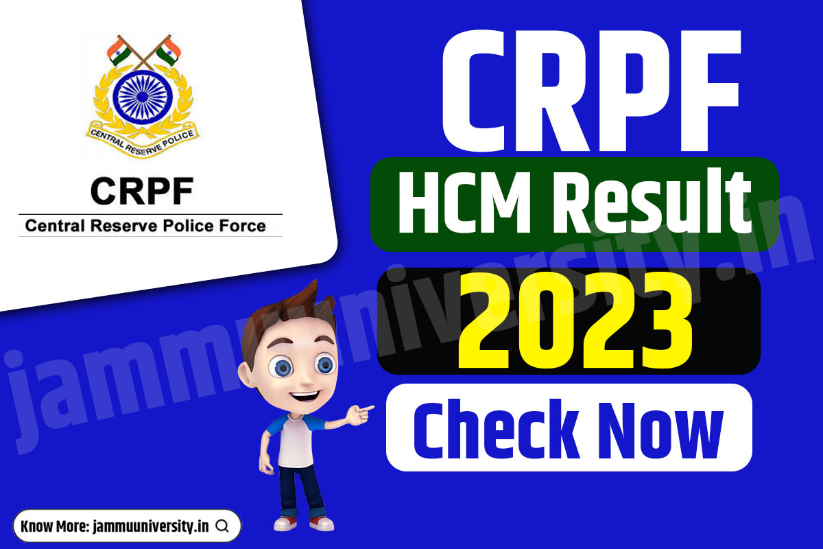 CRPF HCM Result 2023,CRPF Head Merit List