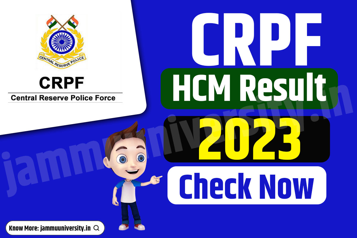 CRPF HCM Result 2023