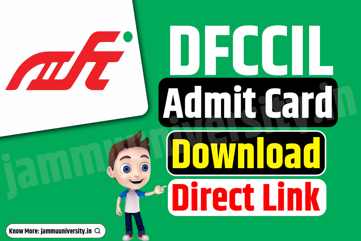 DFCCIL Admit Card Download