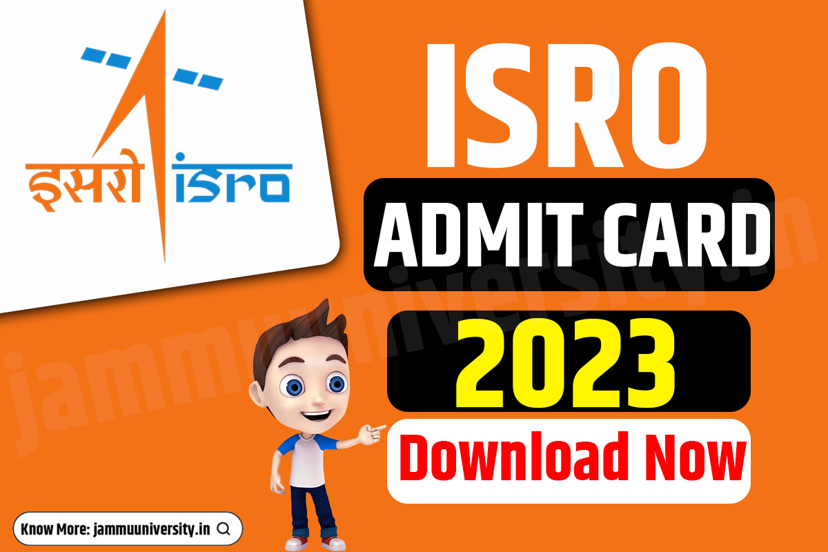 ISRO Admit Card 2023 Download