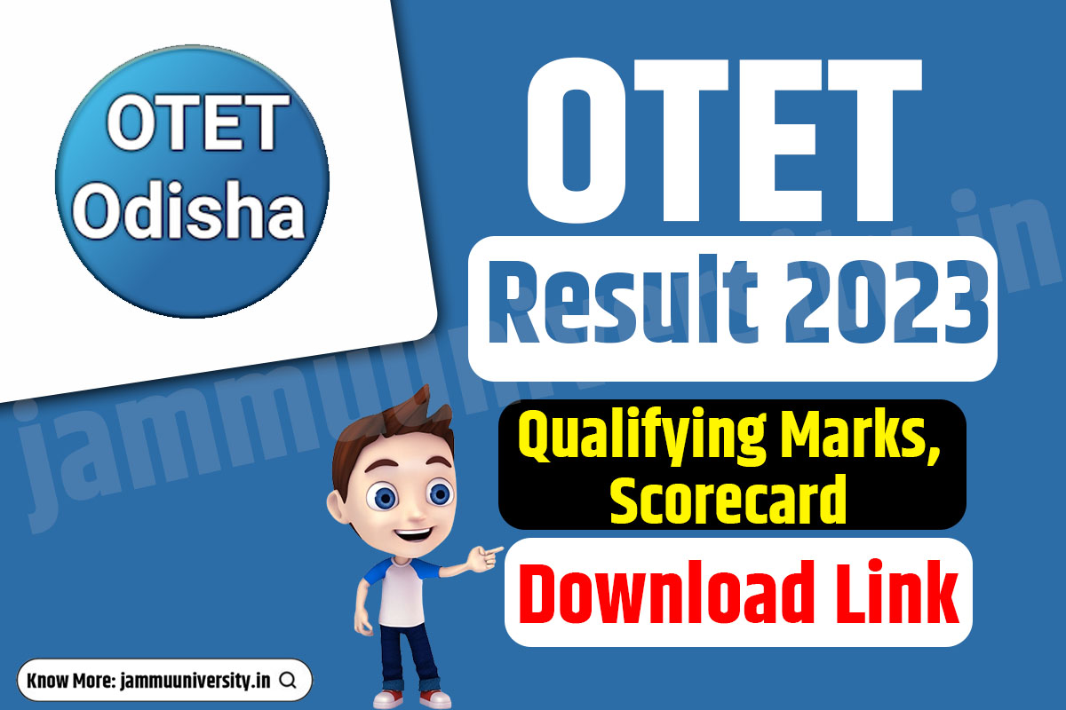 OTET Result 2023, bseodisha.ac.in Scorecard 2023, OTET Score card Download