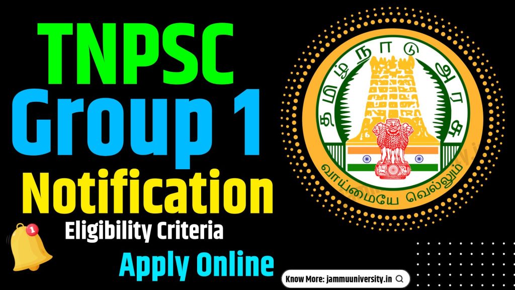 TNPSC Group 1 Notification 2023