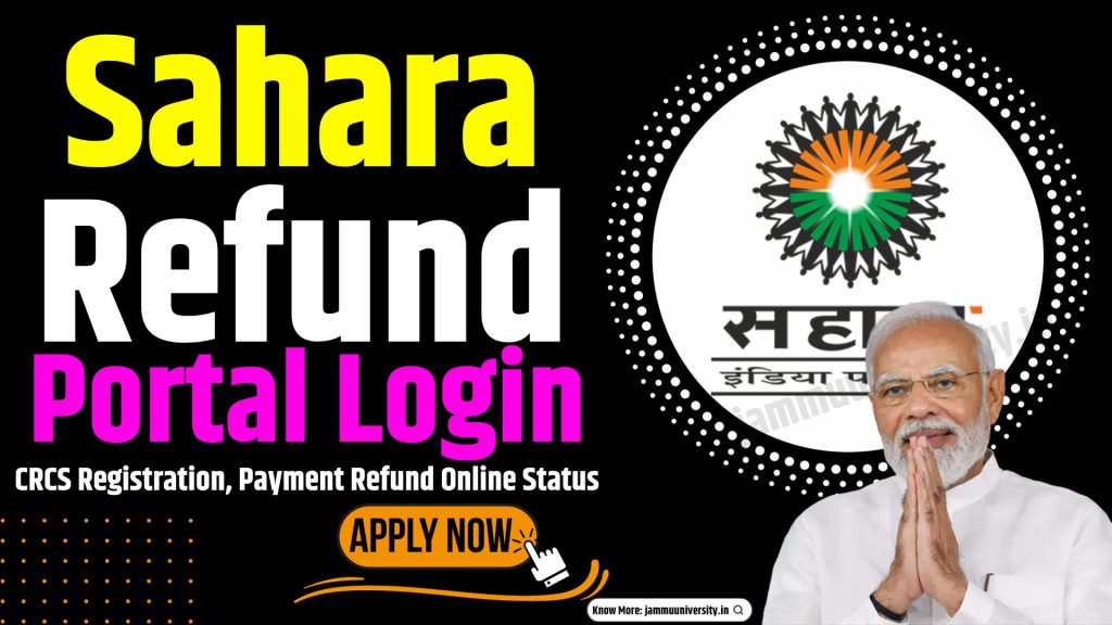 CRCS Registration, Payment Refund Online Status, mocrefund.crcs.gov.in Sahara Refund Portal