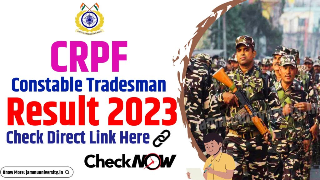 CRPF Tradesman Result 2023