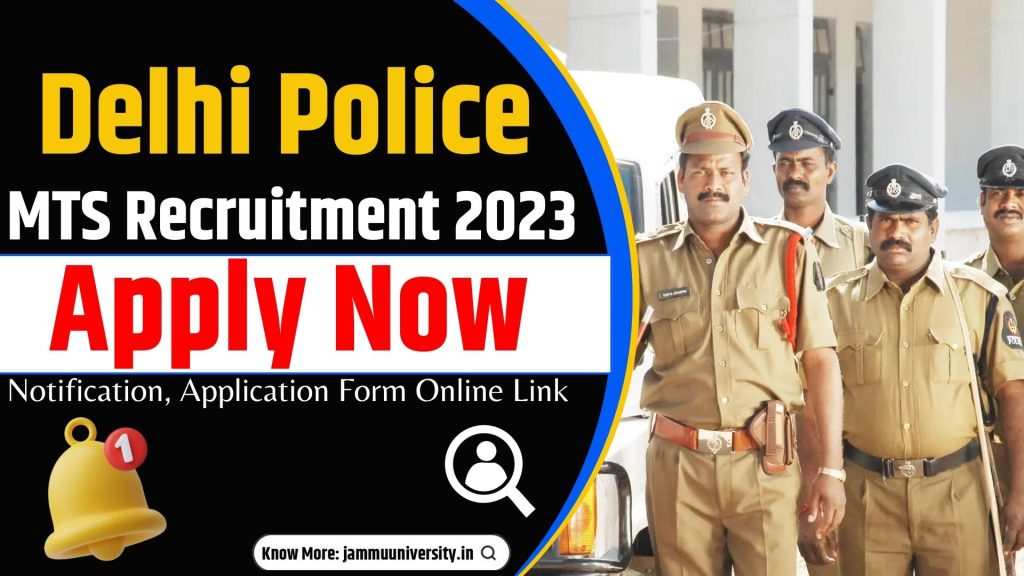 Delhi Police MTS Recruitment 2023