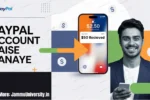 PayPal Account Kaise Banaye